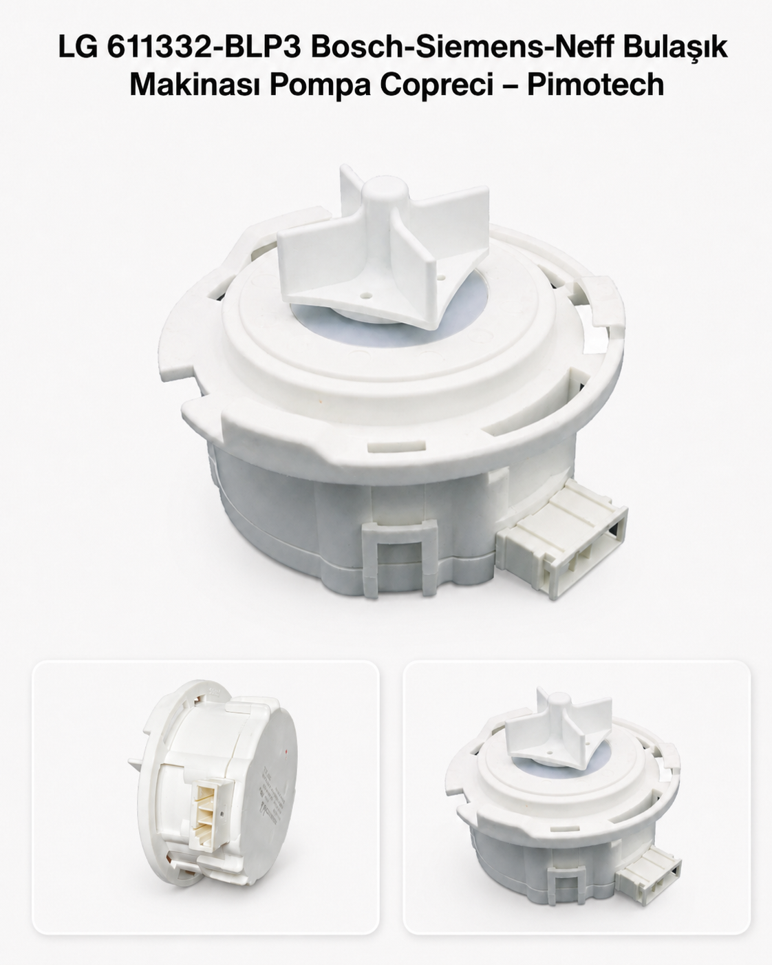 LG 611332-BLP3 Bosch-Siemens-Neff Bulaşık Makinası Pompa Copreci – Pimotech