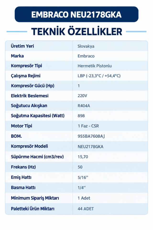 Embraco Nidec NEU2178GKA 1 HP R404A Hermetik Kompresör – CSR – Slovakya Üretimi