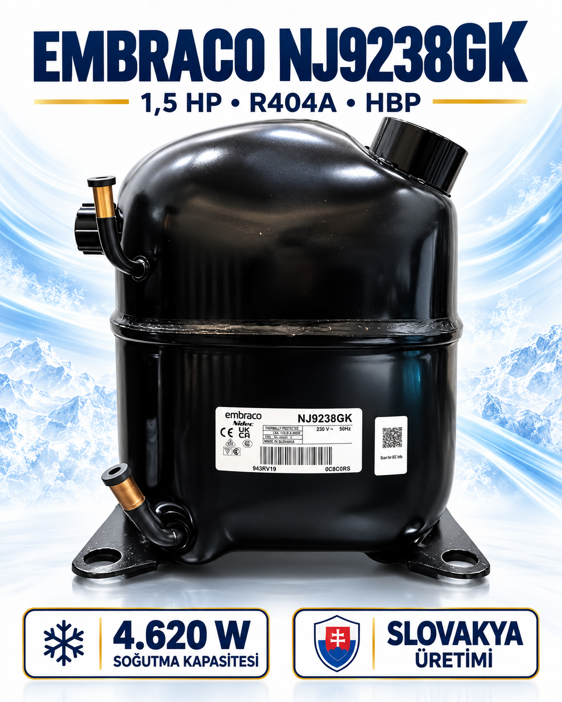 Embraco NJ9238GK 1,5 HP R404A Hermetik Kompresör – 4620 Watt – Slovakya Üretimi